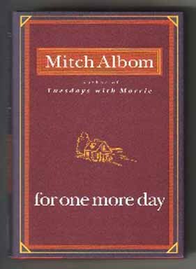 ALBOM, MITCH - For One More Day