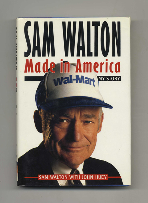 Sam Walton Made In America My Story 1st Edition 1st